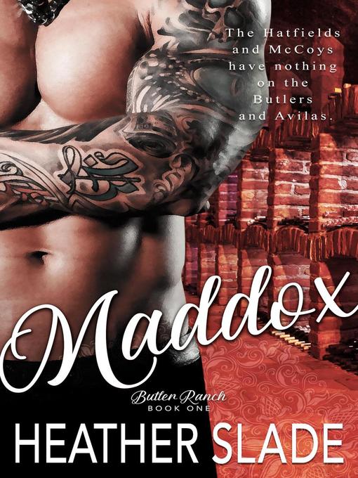 Title details for Maddox by Heather Slade - Available